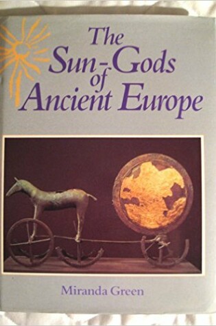 Cover of Sun Gods of Ancient Europe