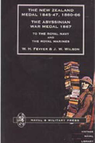 Cover of New Zealand Medal 1845-47, 1860-66 the Abyssinian War Medal 1867 to the Royal Navy and the Royal Marines