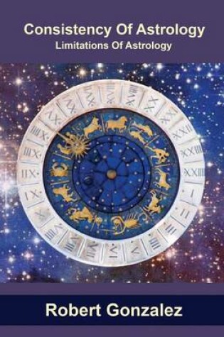 Cover of Consistency of Astrology