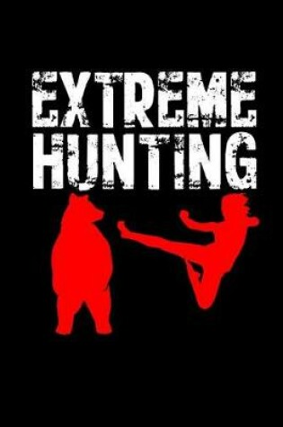 Cover of Extreme Hunting