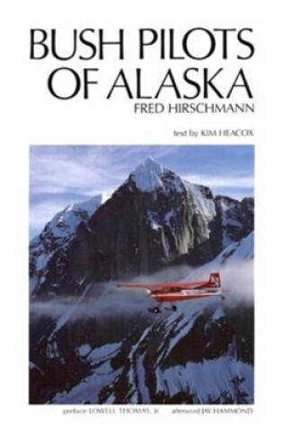 Cover of Bush Pilots of Alaska