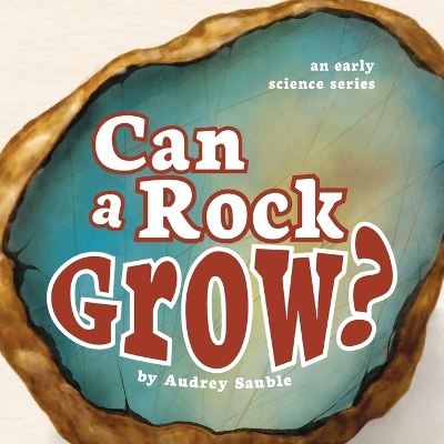 Book cover for Can a Rock Grow?