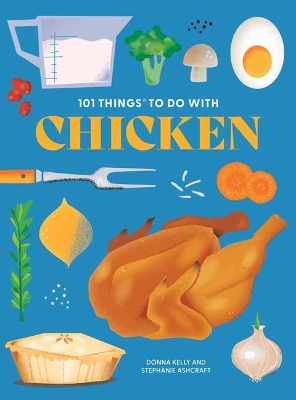 Book cover for 101 Things to Do With Chicken