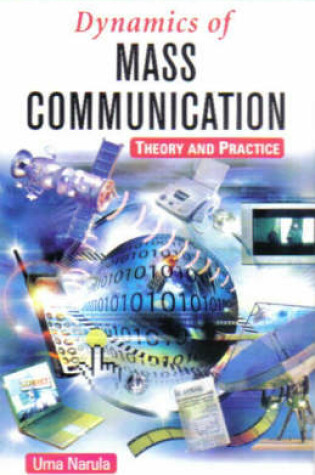 Cover of Dynamics of Mass Communication Theory and Practice