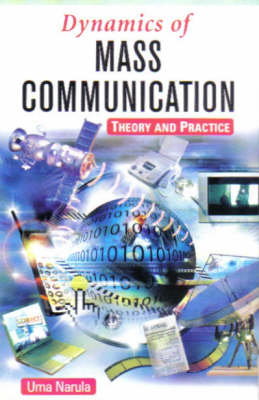 Book cover for Dynamics of Mass Communication Theory and Practice