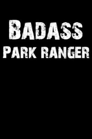 Cover of Badass Park Ranger