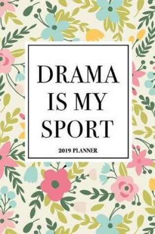 Cover of Drama Is My Sport