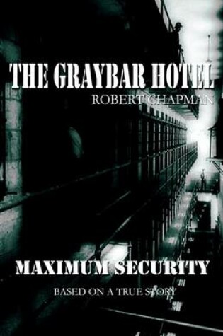 Cover of The Graybar Hotel