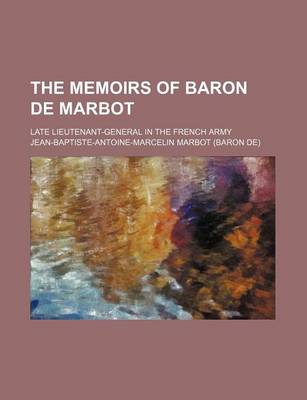 Book cover for The Memoirs of Baron de Marbot (Volume 2); Late Lieutenant-General in the French Army