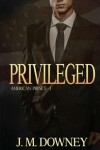 Book cover for Privileged