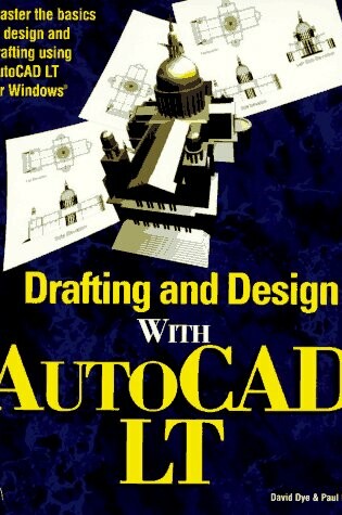 Cover of Drafting and Designing with AutoCAD LT