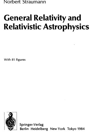 Cover of General Relativity and Relativistic Astrophysics