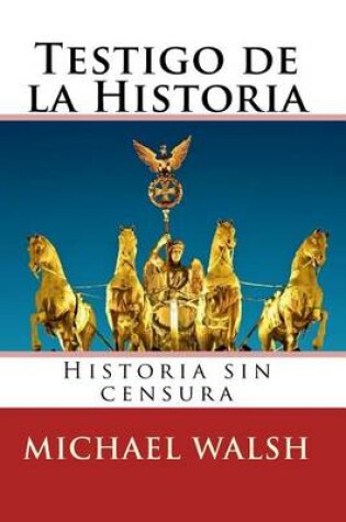 Cover of Testigo de la Historia