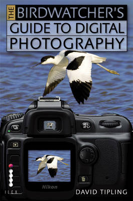 Book cover for Birdwatchers Guide to Digital Photography
