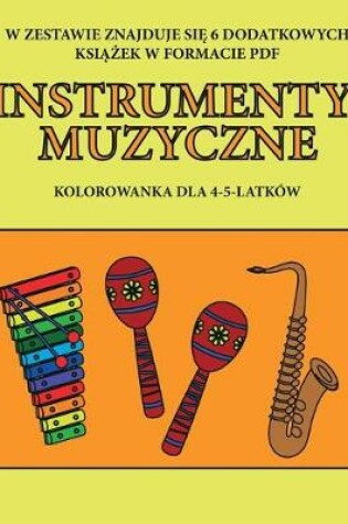 Cover of Kolorowanka dla 4-5-latków (Instrumenty muzyczne)