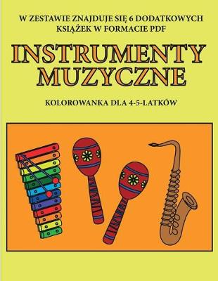 Cover of Kolorowanka dla 4-5-latków (Instrumenty muzyczne)