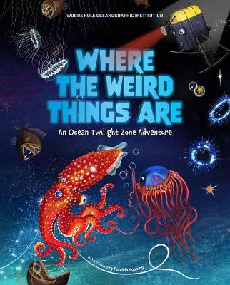 Book cover for Where the Weird Things Are