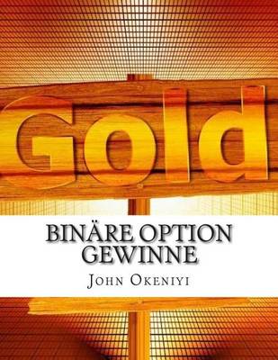 Book cover for Binare Option Gewinne