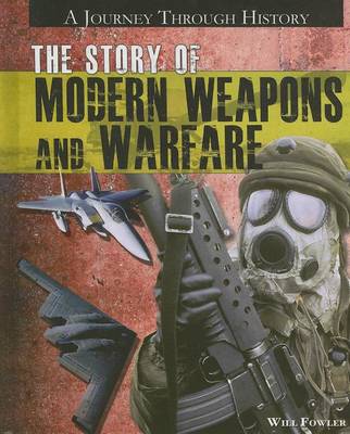 Cover of The Story of Modern Weapons and Warfare