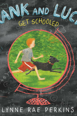 Cover of Frank and Lucky Get Schooled