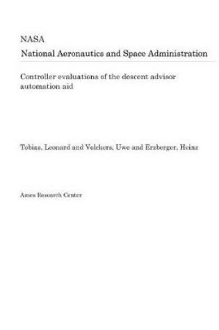 Cover of Controller Evaluations of the Descent Advisor Automation Aid