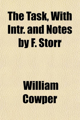 Book cover for The Task, with Intr. and Notes by F. Storr