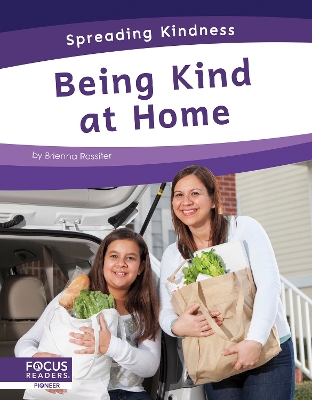 Cover of Spreading Kindness: Being Kind at Home