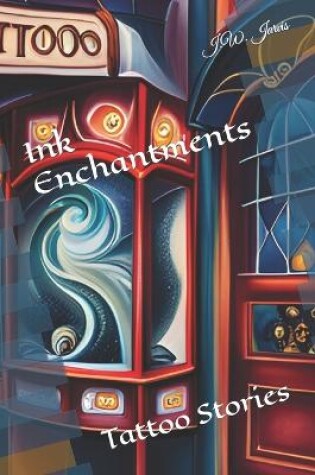 Cover of Ink Enchantments