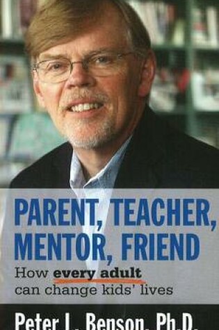 Cover of Parent, Teacher, Mentor, Friend