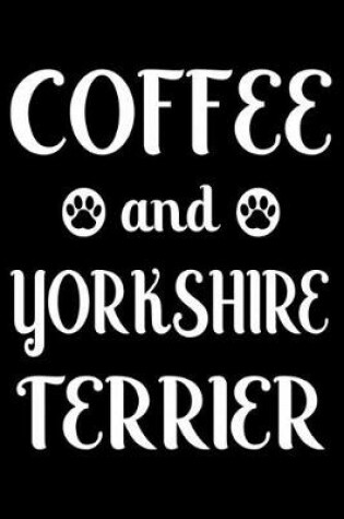 Cover of Coffee And Yorkshire terrier