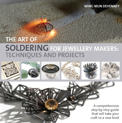 Book cover for The Art of Soldering for Jewellery Makers