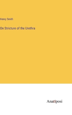 Book cover for On Stricture of the Urethra