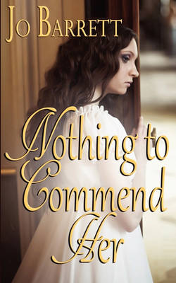 Book cover for Nothing to Commend Her