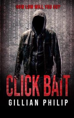 Click Bait by Gillian Philip