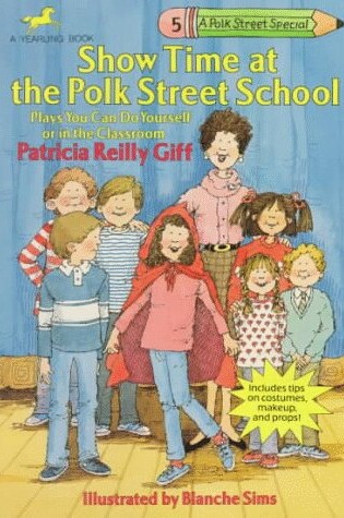 Cover of Show Time at the Polk Street School