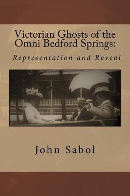 Book cover for Victorian Ghosts of the Omni Bedford Springs