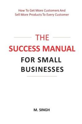 Book cover for The Success Manual for Small Businesses