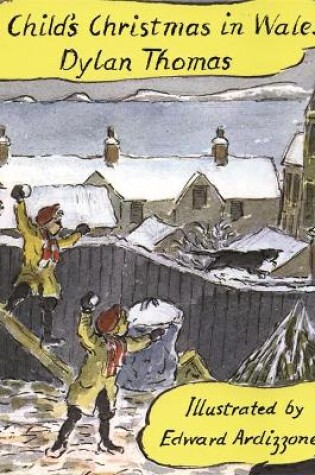 Cover of A Child's Christmas In Wales Illustrated Edition