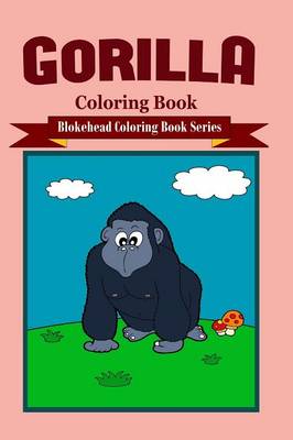 Book cover for Gorilla Coloring Book