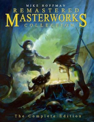 Book cover for Mike Hoffman Remastered Masterworks Collection