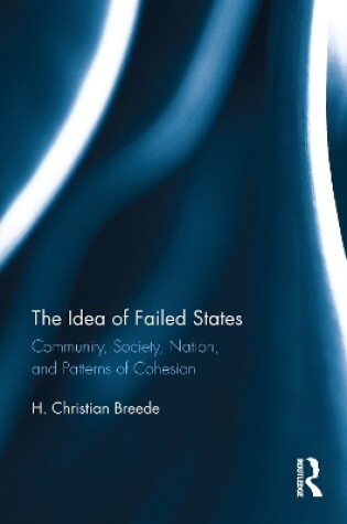 Cover of The Idea of Failed States