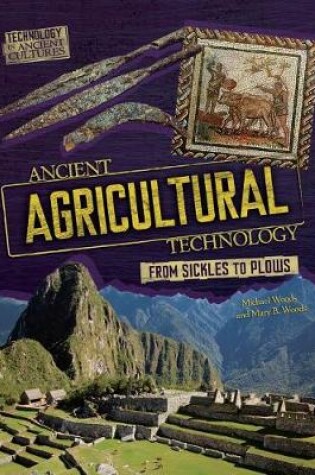 Cover of Ancient Agricultural Technology