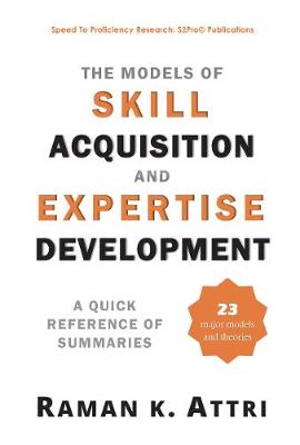 Book cover for The Models of skill acquisition and expertise development