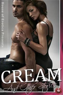 Book cover for Cream and Other Stories