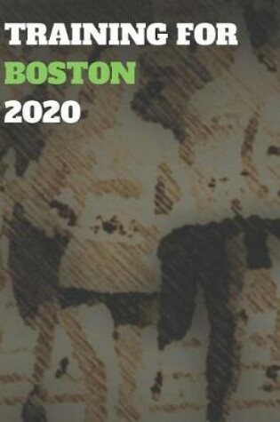 Cover of Training for Boston 2020