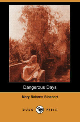 Cover of Dangerous Days (Dodo Press)
