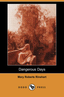 Book cover for Dangerous Days (Dodo Press)