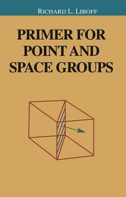 Book cover for Primer for Point and Space Groups
