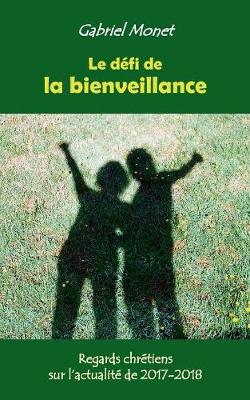 Book cover for Le défi de la bienveillance