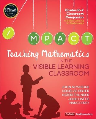 Book cover for Teaching Mathematics in the Visible Learning Classroom, Grades K-2